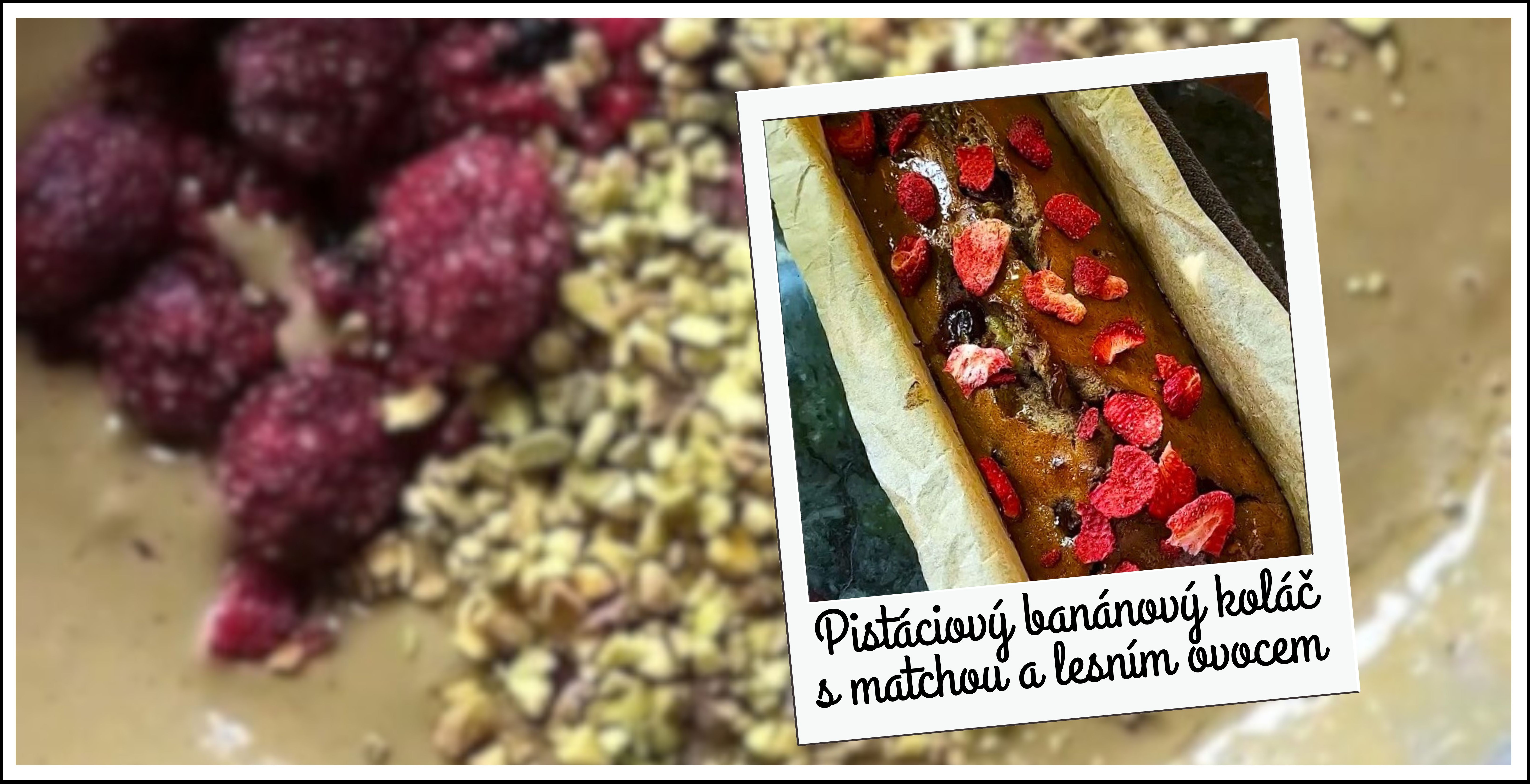 Pistáciový banánový kolač